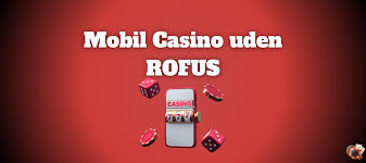 Bedste Online Casino Uden Rofus - Gode Muligheder for Spillere
