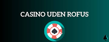 Spil Uden om Rufus Odds En Guide til Alternativer i Spilverdenen Spil Uden om Rufus Odds En Guide til Alternativer i Spilverdenen
