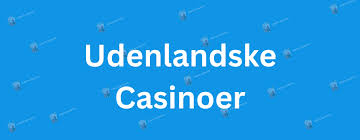 Casino sider uden dansk licens Få det bedste ud af din spillesiteoplevelse