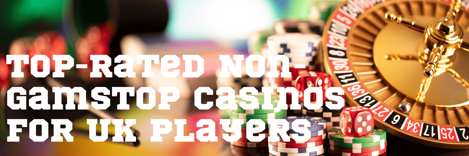 Discovering Casinos Not on Gamstop UK 1748853348