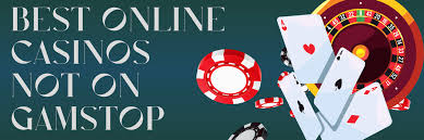 Exploring Casinos Non Gamstop A Guide to Finding Your Perfect Online Gambling Experience