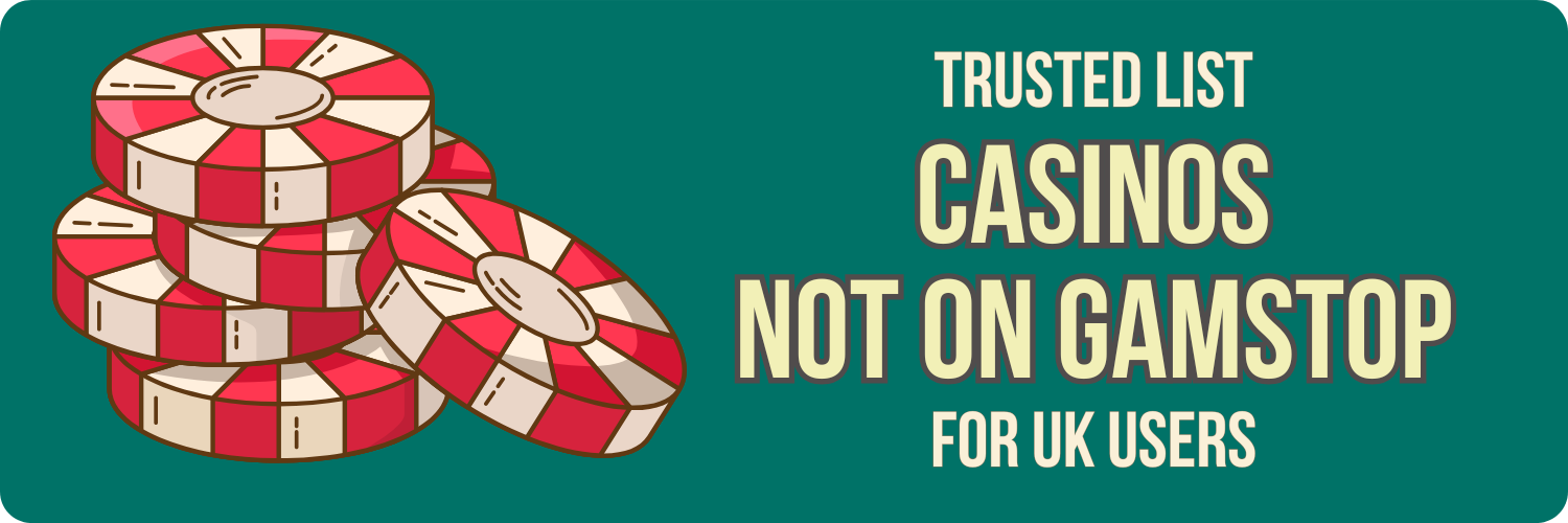 Exploring Casinos Not on Gamstop UK Your Guide to Unrestricted Play