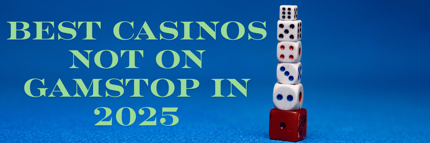 Top Casino Sites Not on Gamstop - Play Freely